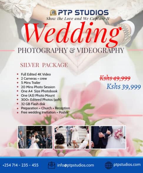 Best-Wedding-Photography-Package-in-Kenya-by-PTP-STUDIOS-AFRICA-wwwptpstudioscom-254714235455-Made-with-PosterMyWall-2-1-1-486x588